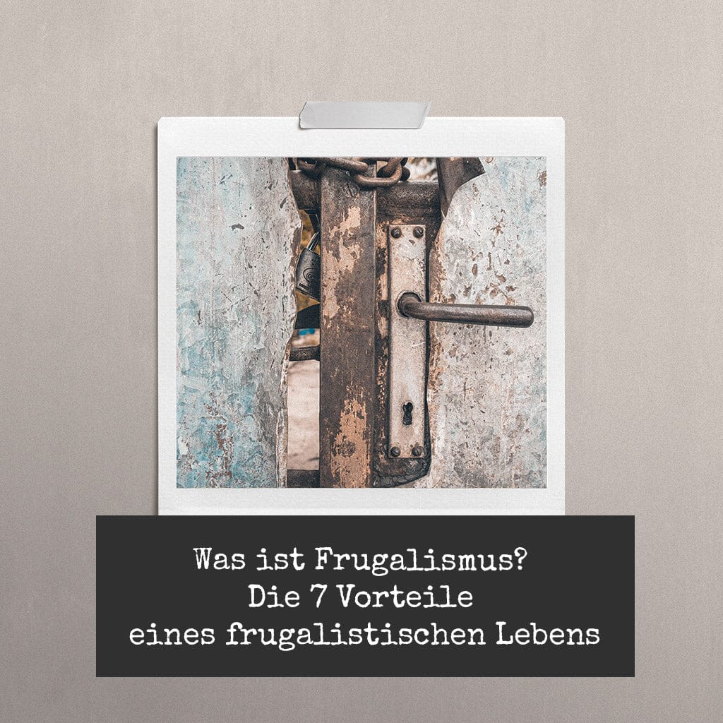 Was ist Frugalismus?